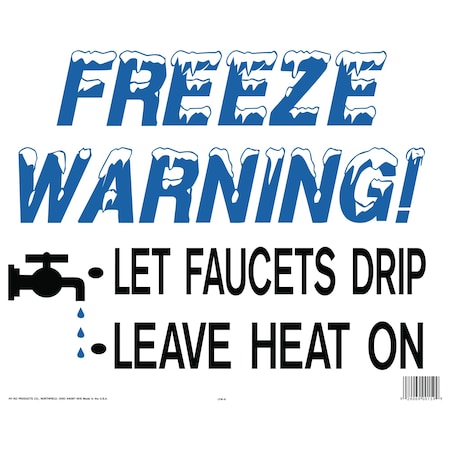 Hy-Ko Freeze Warning Sign 18" x 23", 5PK A00159